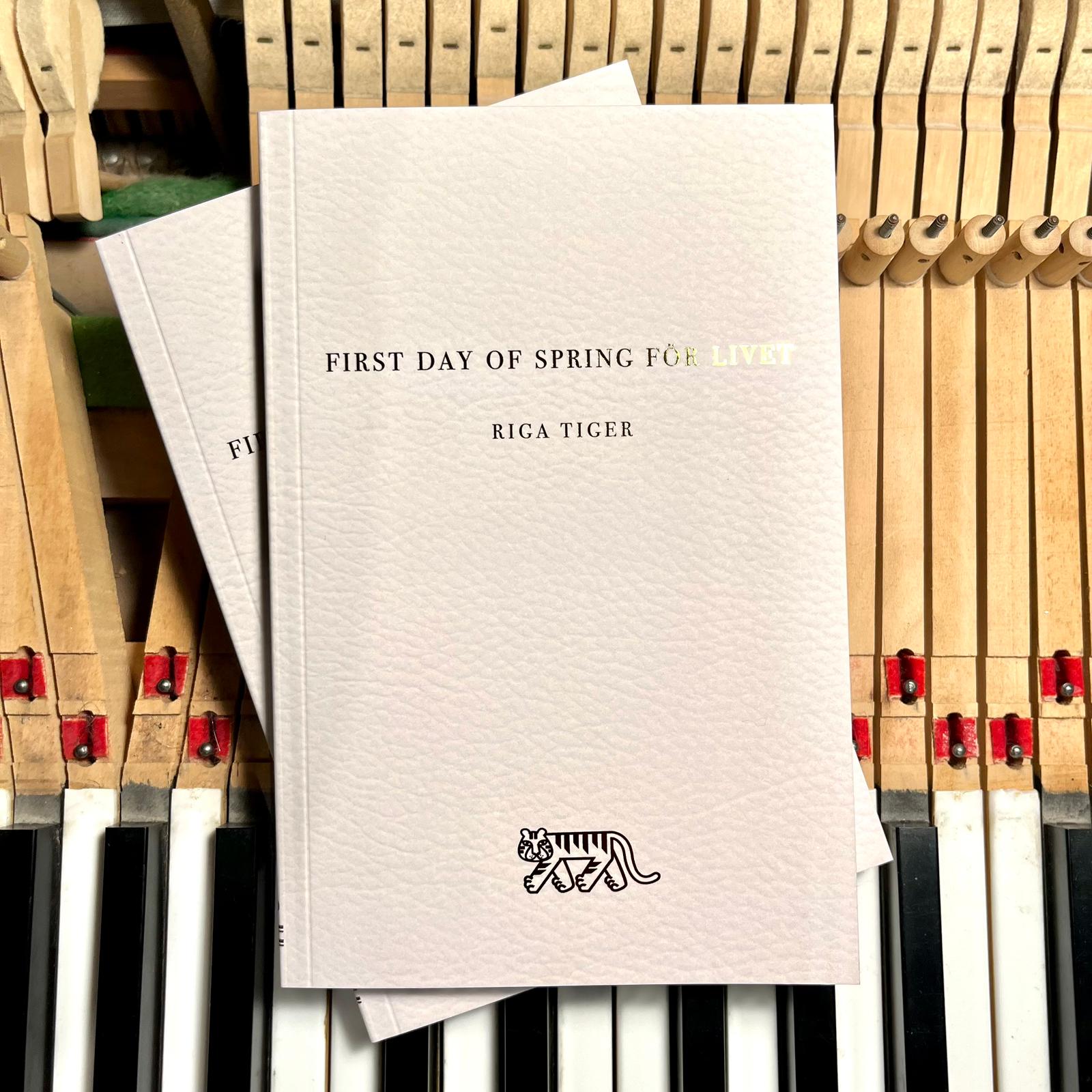 Riga Tiger - First day of spring för livet (bok)